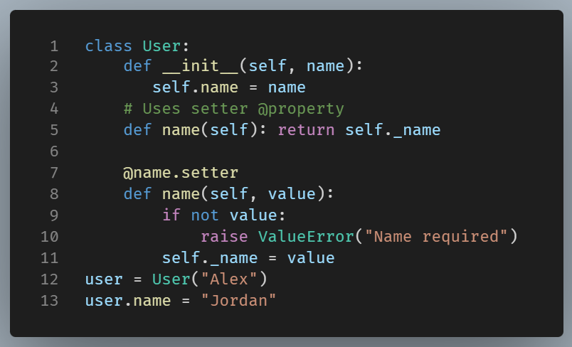 Code snippet of a User class where name is managed through a property and @name.setter. The setter validates that the name is not empty and raises ValueError if it is. Example shows user.name =