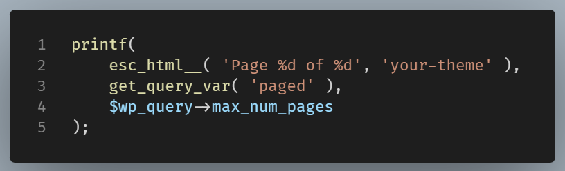 WordPress PHP example using printf() with esc_html__() and pagination variables to safely display text like “Page X of Y”.