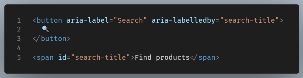 Code example showing a button with both aria-label and aria-labelledby, where the referenced label “Find products” may take naming priority.