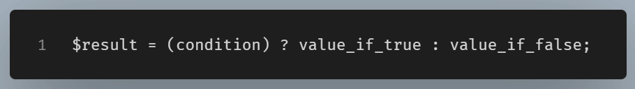 Ternary operator syntax.