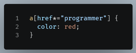 Example of the *=operator checking if href contains the word programmer in its value.
